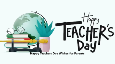 Happy Teachers Day Wishes for Parents