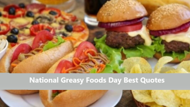 National Greasy Foods Day Best Quotes