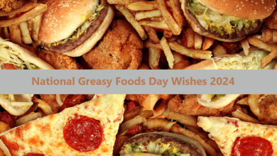National Greasy Foods Day Wishes 2024