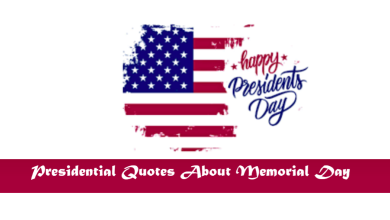 Presidential Quotes About Memorial Day