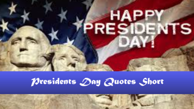 Presidents Day Quotes Short