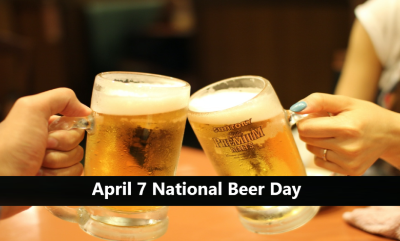 April 7 beer day